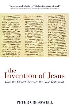 portada The Invention of Jesus: How the Church Rewrote the New Testament