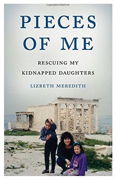 portada Pieces of Me: Rescuing My Kidnapped Daughters