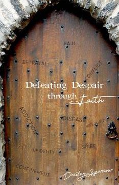 portada Defeating Despair through Faith