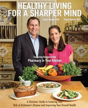 portada Healthy Living for a Sharper Mind: A Clinician's Guide to Lowering Your Risk of Alzheimer's Disease and Improving Your Overall Health