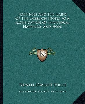 portada happiness and the gains of the common people as a justification of individual happiness and hope (en Inglés)