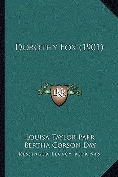 portada dorothy fox (1901) (en Inglés)