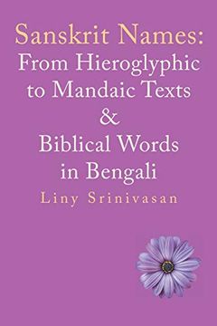 portada Sanskrit Names: From Hieroglyphic to Mandaic Texts & Biblical Words in Bengali (en Inglés)