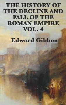 portada The History of the Decline and Fall of the Roman Empire Vol. 4 (en Inglés)