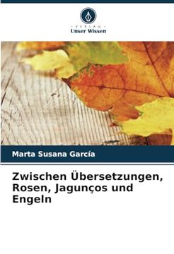 portada Zwischen Übersetzungen, Rosen, Jagunços und Engeln (en Alemán)