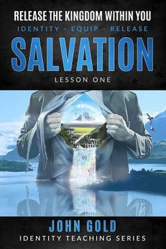 portada Release the Kingdom Within You: Salvation-Lesson One