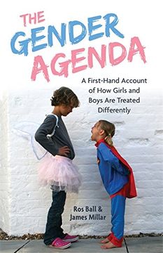 portada The Gender Agenda: A First-Hand Account of How Girls and Boys Are Treated Differently (en Inglés)