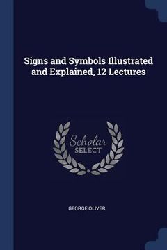 portada Signs and Symbols Illustrated and Explained, 12 Lectures