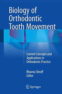 portada Biology of Orthodontic Tooth Movement: Current Concepts and Applications in Orthodontic Practice (en Inglés)