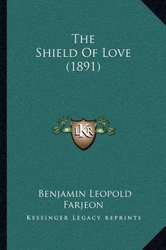 portada the shield of love (1891) (en Inglés)