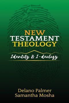 portada New Testament Theology: Identity and I-deology (en Inglés)