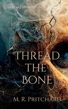 portada Thread the Bone (en Inglés)