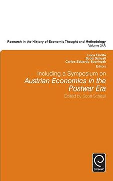 portada 34: Including a Symposium on Austrian Economics in the Postwar era (Research in the History of Economic Thought and Methodology) Part a (en Inglés)