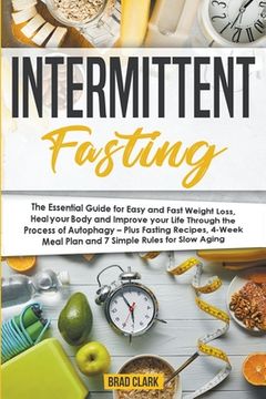 portada Intermittent Fasting: The Essential Ketogenic Diet for Beginners Guide for Weight Loss, Heal your Body and Living Keto Lifestyle - Plus Quic