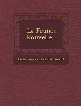 portada La France Nouvelle... (en Francés)