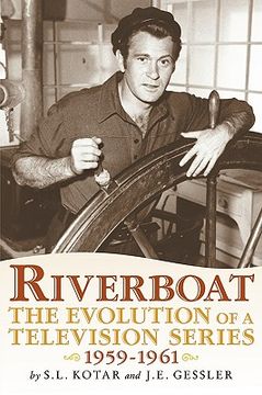 portada riverboat: the evolution of a television series, 1959-1961 (en Inglés)