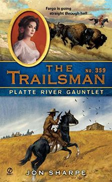portada The Trailsman #359: Platte River Gauntlet (en Inglés)