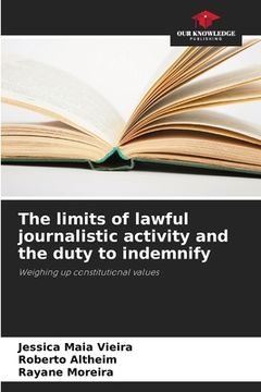 portada The limits of lawful journalistic activity and the duty to indemnify (en Inglés)