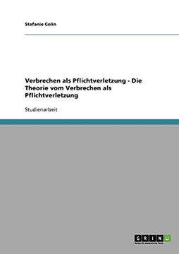 portada Verbrechen als Pflichtverletzung - Die Theorie vom Verbrechen als Pflichtverletzung (German Edition)