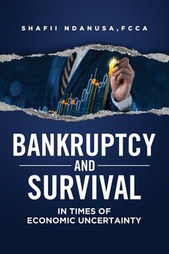 portada Bankruptcy and Survival in Times of Economic Uncertainty (en Inglés)