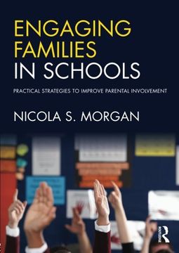 portada Engaging Families in Schools: Practical strategies to improve parental involvement