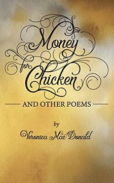 portada Money for Chicken: Poems for Every day (en Inglés)