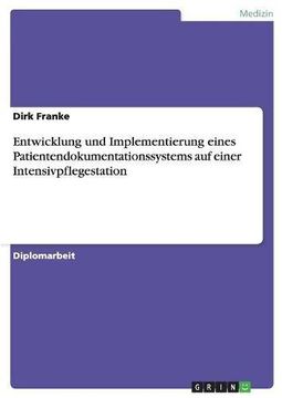 portada Entwicklung und Implementierung eines Patientendokumentationssystems auf einer Intensivpflegestation (German Edition)