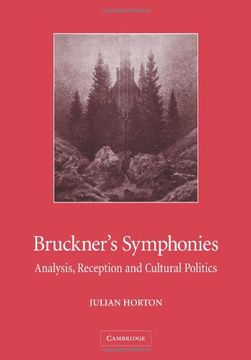 portada Bruckner's Symphonies: Analysis, Reception and Cultural Politics (in English)