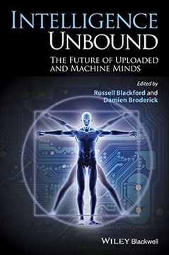 portada Intelligence Unbound: The Future of Uploaded and Machine Minds