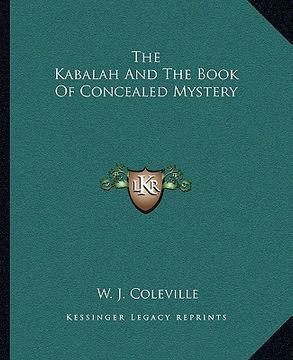 portada the kabalah and the book of concealed mystery (in English)