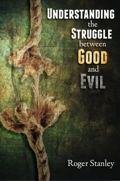 portada Understanding the Struggle Between Good and Evil