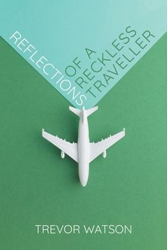 portada Reflections of a Reckless Traveller (in English)