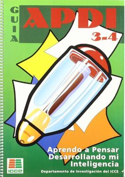 portada Apdi 3 y 4, Aprendo a Pensar Desarrollando mi Inteligencia. Guía (in Spanish)