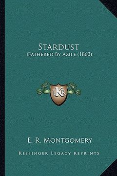 portada stardust: gathered by azile (1860) (in English)