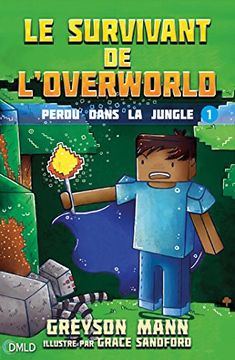 portada Perdu Dans la Jungle: Le Survivant de L'overworld t1 (Drl. Roman)