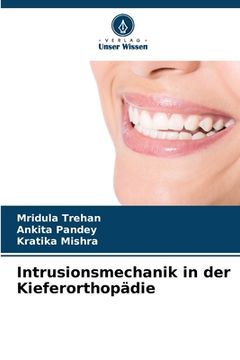 portada Intrusionsmechanik in der Kieferorthopädie (en Alemán)