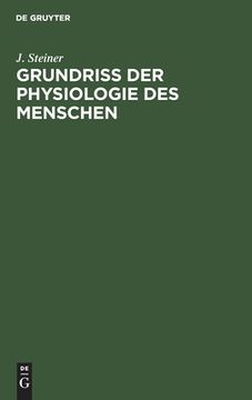 portada Grundriss der Physiologie des Menschen: Für Studierende und Ärzte (en Alemán)