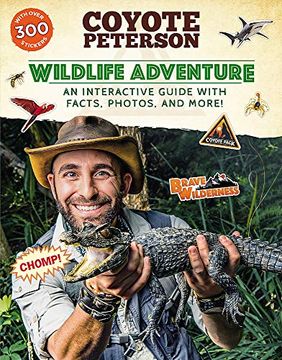 portada Wildlife Adventure: An Interactive Guide With Facts, Photos, and More! (Brave Wilderness) 