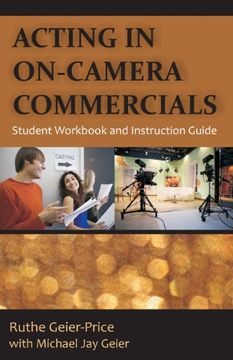 portada Acting in On-Camera Commercials: Student Workbook and Instruction Guide (in English)