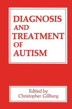 portada Diagnosis and Treatment of Autism (en Inglés)