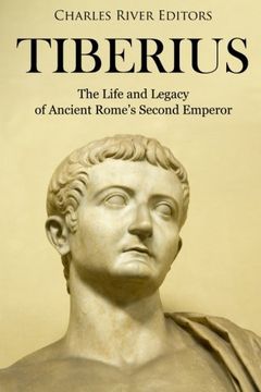 portada Tiberius: The Life and Legacy of Ancient Rome’s Second Emperor