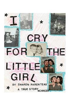 portada i cry for the little girl: a true story (en Inglés)