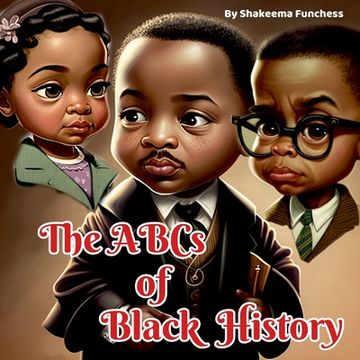 portada The ABCs of Black History (en Inglés)