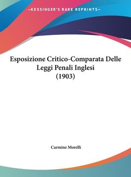 portada Esposizione Critico-Comparata Delle Leggi Penali Inglesi (1903) (en Italiano)