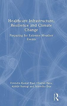 portada Healthcare Infrastructure, Resilience and Climate Change (en Inglés)