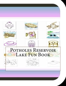portada Potholes Reservoir Lake Fun Book: A Fun and Educational Book Potholes Reservoir Lake