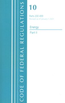 portada Code of Federal Regulations, Title 10 Energy 200-499, Revised as of January 1, 2021: Part 2 (en Inglés)