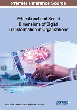 portada Educational and Social Dimensions of Digital Transformation in Organizations