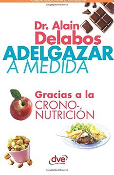 portada Adelgazar a Medida - Gracias a la Crononutrición