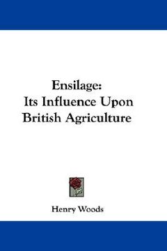 portada ensilage: its influence upon british agriculture (in English)